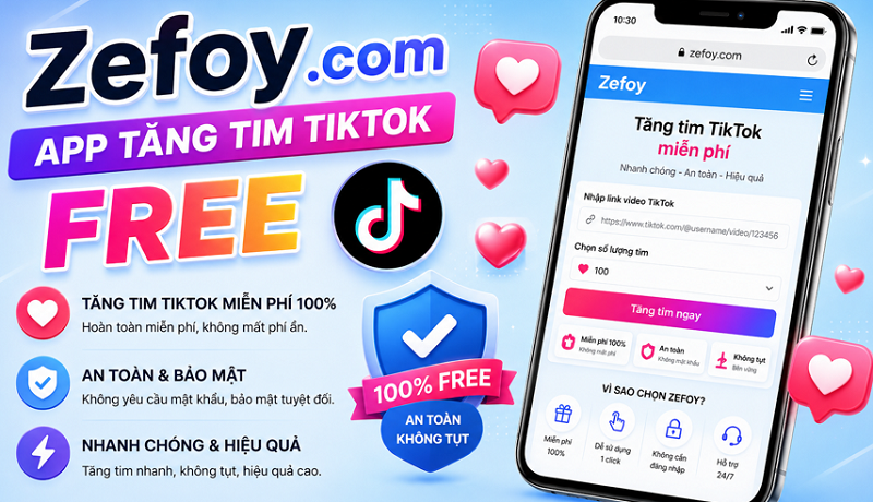 Top 5+ App Tăng Tim TikTok Miễn Phí & An Toàn 2026