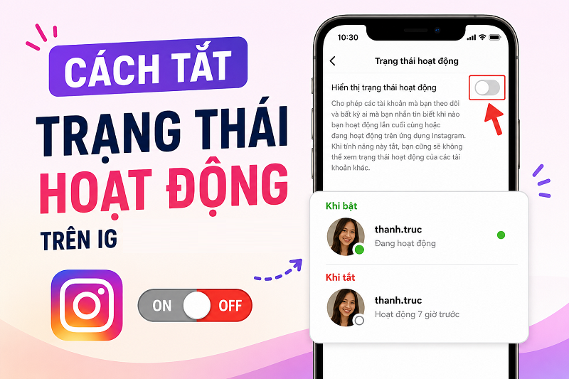 Cách Tắt Trạng Thái Hoạt Động IG Siêu Nhanh